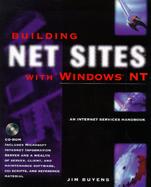 Building Net Sites with Windows NT: An Internet Services Handbook cover
