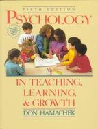 Psychology in Teaching, Learning, and Growth cover
