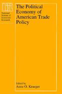The Political Economy of American Trade Policy cover