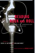 Reading Rock and Roll Authenticity, Appropriation, Aesthetics cover