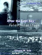 After the Last Sky Palestinian Lives cover