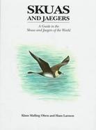 Skuas and Jaegers A Guide to the Skuas and Jaegers of the World cover