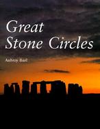 Great Stone Circles Fables, Fictions, Facts cover