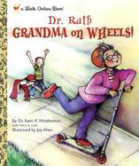 Dr. Ruth, Grandma on Wheels! cover
