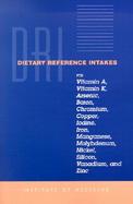 Dri Dietary Reference Intakes for Vitamin A, Vitamin K, Arsenic, Boron, Chromium, Copper, Iodine, Iron, Manganese, Molybdenum, Nickel, Silicon, vanadi cover