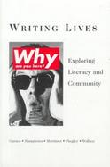 Writing Lives: Exploring Literacy and Community cover