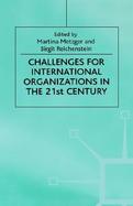 Challenges for International Organizations in the 21st Century Essays in Honour of Klaus Hufner cover