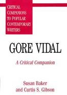 Gore Vidal A Critical Companion cover