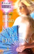 Kiss of the Blue Dragon An Angel Baker Novel cover