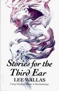 Stories for the Third Ear cover
