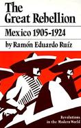 Great Rebellion Mexico 1905-1924 cover