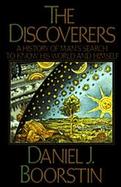The Discoverers: A History of Man's Search to His World and Himself cover