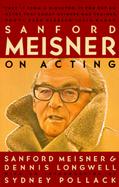 Sanford Meisner on Acting cover