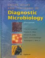 Color Atlas and Textbook of Diagnostic Microbiology cover