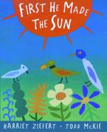 First He Made the Sun cover