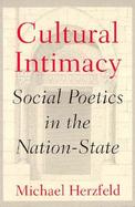 Cultural Intimacy Social Poetics In The Nation-state cover