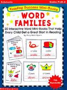 Word Families 20 Interactive Word Mini-Books That Help Every Child Get a Great Start in Reading cover