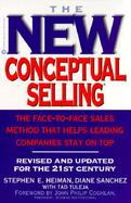 The New Conceptual Selling The Most Effective and Proven Method for Face-To-Face Sales Planning cover