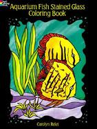 Aquarium Fish Stained Glass Coloring Book cover