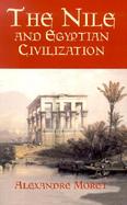 The Nile and Egyptian Civilization cover
