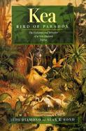 Kea, Bird of Paradox The Evolution and Behavior of a New Zealand Parrot cover