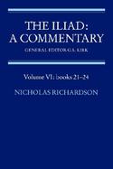 The Iliad: A Commentary: Volume 6, Books 21-24 cover