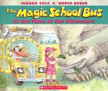 The Magic School Bus in the Time of the Dinosaurs cover
