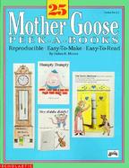25 Mother Goose Peek-A-Books Reproducible, Easy-To-Make, Easy-To-Read cover