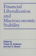 Financial Liberalization and Macroeconomic Stability cover