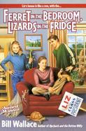Ferret in the Bedroom, Lizards in the Fridge cover