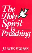 The Holy Spirit and Preaching cover