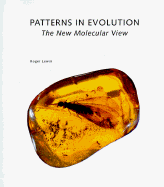 Patterns in Evolution: The New Molecular View cover