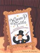 Horace P. Tuttle, Magician Extraordinaire cover