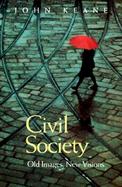 Civil Society Old Images, New Visions cover
