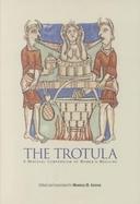 The Trotula: A Medieval Compendium of Women's Medicine cover