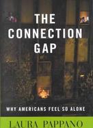 The Connection Gap Why Americans Feel So Alone cover