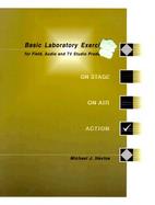 Basic Laboratory Exercises for Field, Audio and TV Studio Production cover
