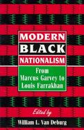 Modern Black Nationalism From Marcus Garvey to Louis Farrakhan cover