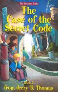 The Case of the Secret Code cover