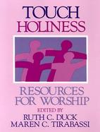 Touch Holiness Resources for Worship cover