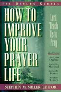 How to Improve Your Prayer Life cover