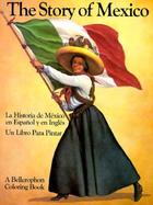 The Story of Mexico En Espanol Y En Ingles cover