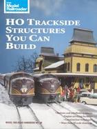 Ho Trackside Structures You Can Build cover