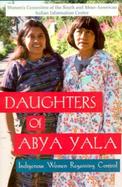 Daughters of Abya Yala Native Women Regaining Control cover