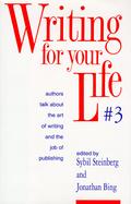 Writing for Your Life #3 cover