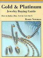 Gold & Platinum Jewelry Buying Guide How to Judge, Buy, Test & Care for It cover