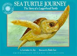 Sea Turtle Journey The Story of a Loggerhead Turtle cover