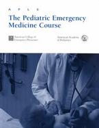 Apls: The Pediatric Emergency Medicine Course cover