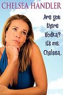 Are You There, Vodka? It's Me, Chelsea cover