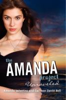 The Amanda Project: Book 4: Unraveled cover